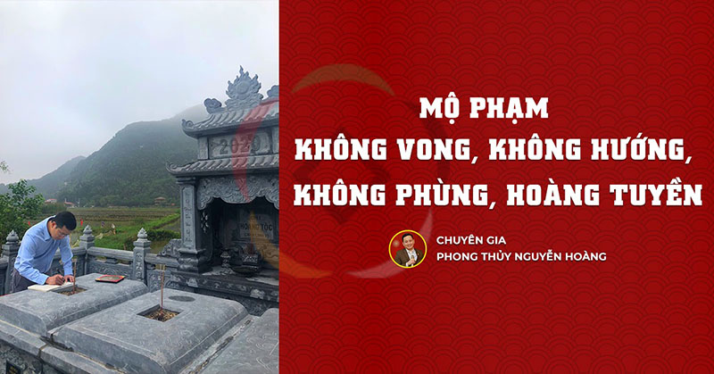 Phần mộ phạm vào các nguyên tắc trong phong thủy âm phần